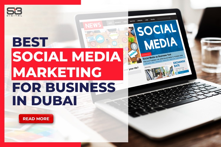 best social media marketing for business in Dubai